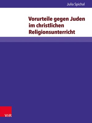 cover image of Vorurteile gegen Juden im christlichen Religionsunterricht